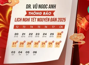 Lịch nghỉ tết 2025 dr. Vũ Ngọc Anh